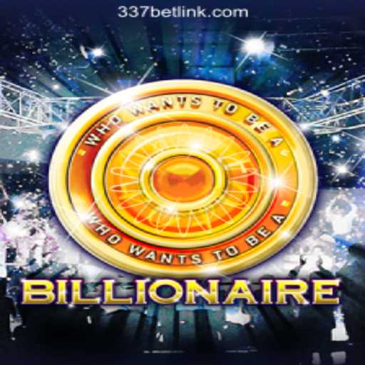 Billionaire: Explore the World of Wealth with 337bet.COM Oficial Slots Brasil #1