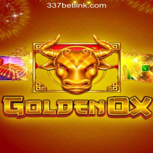 Exploring the Thrilling World of GoldenOx on 337bet.COM Oficial Slots Brasil #1
